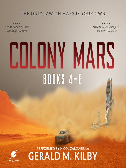 Title details for Colony Mars by Gerald M. Kilby - Available
